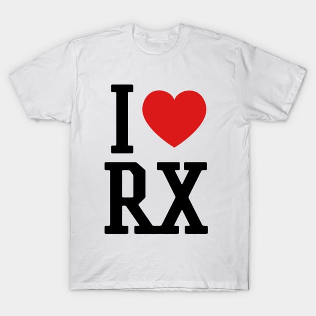 I Love Pharmacy T-Shirt by RxBlockhead